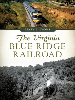 cover image of The Virginia Blue Ridge Railroad